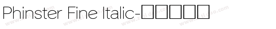 Phinster Fine Italic字体转换